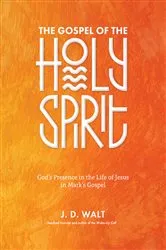 Book cover of The Gospel of the Holy Spirit by John David Walt