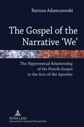 Book cover of The Gospel of the Narrative ‘We’ by Bartosz Adamczewski