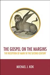 Book cover of The Gospel on the Margins by Michael J. Kok