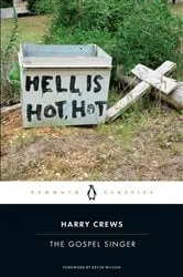 Book cover of The Gospel Singer by Harry Crews