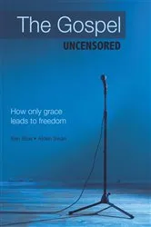 Book cover of The Gospel Uncensored by Alden Swan