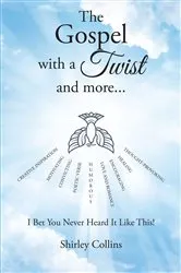 Book cover of The Gospel with a Twist and more... by Shirley Collins