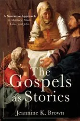 Book cover of The Gospels as Stories by Unknown