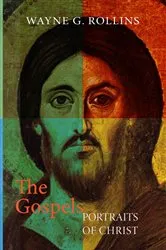 Book cover of The Gospels by Wayne Rollins