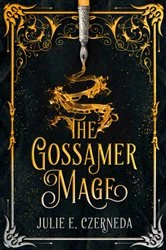 Book cover of The Gossamer Mage by Julie E. Czerneda