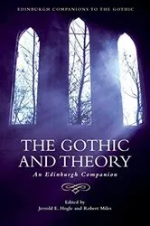 Book cover of The Gothic and Theory by Jerrold E. Hogle
