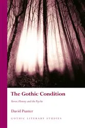 Book cover of The Gothic Condition by David Punter