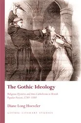 Book cover of The Gothic Ideology by Diane Long Hoeveler