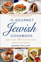Book cover of The Gourmet Jewish Cookbook by Denise Phillips
