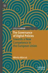 Book cover of The Governance of Digital Policies by Mirela Mărcuţ