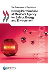 Book cover of The Governance of Regulators Driving Performance at Mexico's Agency for Safety, Energy and Environment by OECD Publishing