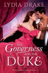 Book cover of The Governess and the Duke by Lydia Drake