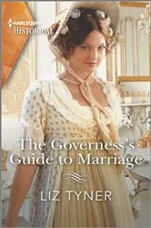 Book cover of The Governess's Guide to Marriage by Liz Tyner