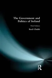 Book cover of The Government and Politics of Ireland (3rd ed.) by Basil Chubb