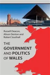 Book cover of The Government and Politics of Wales by Russell Deacon