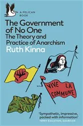 Book cover of The Government of No One by Ruth Kinna
