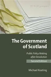 Book cover of The Government of Scotland (2nd ed.) by Michael Keating