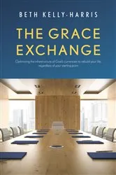 Book cover of The Grace Exchange by Beth Kelly-Harris