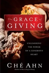 Book cover of The Grace of Giving by Ché Ahn