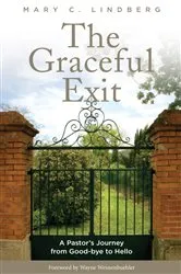 Book cover of The Graceful Exit by Mary C. Lindberg