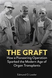 Book cover of The Graft by Edmund O. Lawler