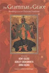 Book cover of The Grammar of Grace by Kent Eilers