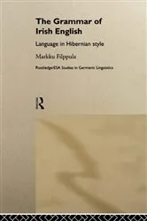 Book cover of The Grammar of Irish English by Markku Filppula