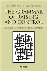 Book cover of The Grammar of Raising and Control by William D. Davies