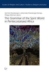 Book cover of The Grammar of the Spirit World in Pentecostalized Africa by Hermen Kroesbergen