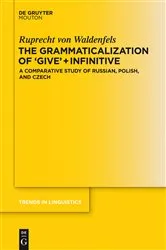 Book cover of The Grammaticalization of 'Give' + Infinitive by Ruprecht Waldenfels
