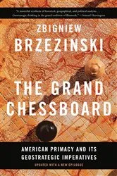 Book cover of The Grand Chessboard (2nd ed.) by Zbigniew Brzezinski