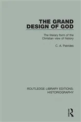 Book cover of The Grand Design of God by C. A. Patrides