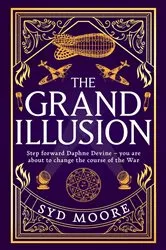 Book cover of The Grand Illusion by Syd Moore