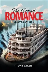 Book cover of The Grand Romance by Tony Baker