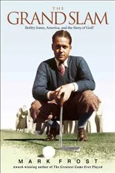 Book cover of The Grand Slam by Mark Frost
