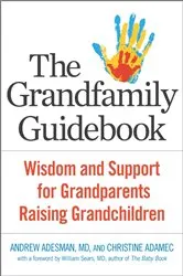 Book cover of The Grandfamily Guidebook by Andrew Adesman