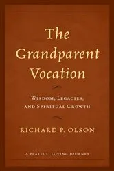 Book cover of The Grandparent Vocation by Unknown