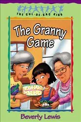 Book cover of The Granny Game (Cul-de-Sac Kids Book #20) by Beverly Lewis