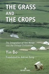 Book cover of The Grass and the Crops by Bo Yin