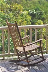 Book cover of The Grass Widow by Mary Burnett Smith