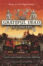 Book cover of The Grateful Dead in Concert by Jim Tuedio