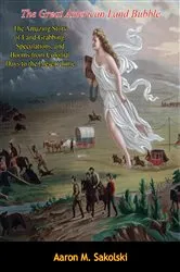 Book cover of The Great American Land Bubble by Unknown