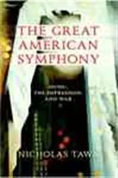 Book cover of The Great American Symphony by Nicholas Tawa