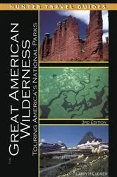 Book cover of The Great American Wilderness by Larry H. Ludmer