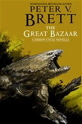 Book cover of The Great Bazaar by Peter V. Brett
