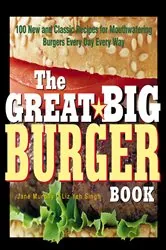 Book cover of The Great Big Burger Book by Janet Murphy