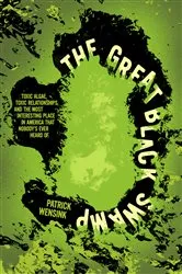Book cover of The Great Black Swamp by Patrick Wensink