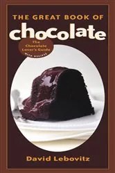 Book cover of The Great Book of Chocolate by David Lebovitz