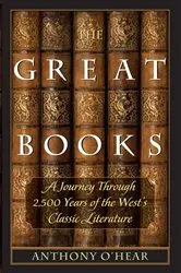 Book cover of The Great Books by Anthony O'Hear