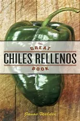 Book cover of The Great Chiles Rellenos Book by N/A